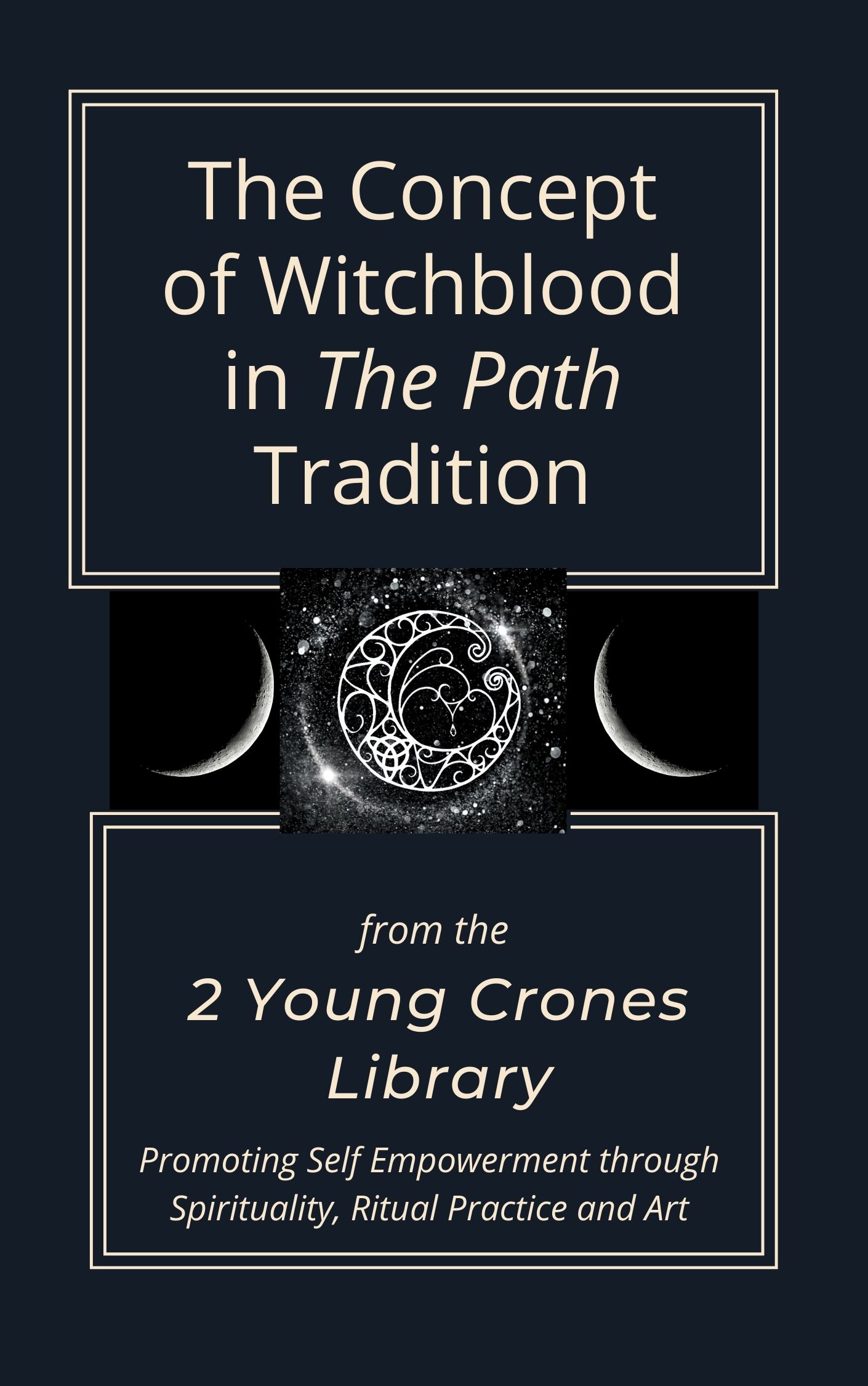 The Concept of Witchblood in the Path Tradition